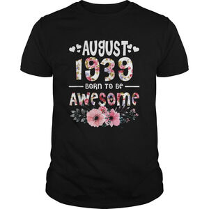 August 1939 Awesome 80Th Birthday Flower Girl Shirt
